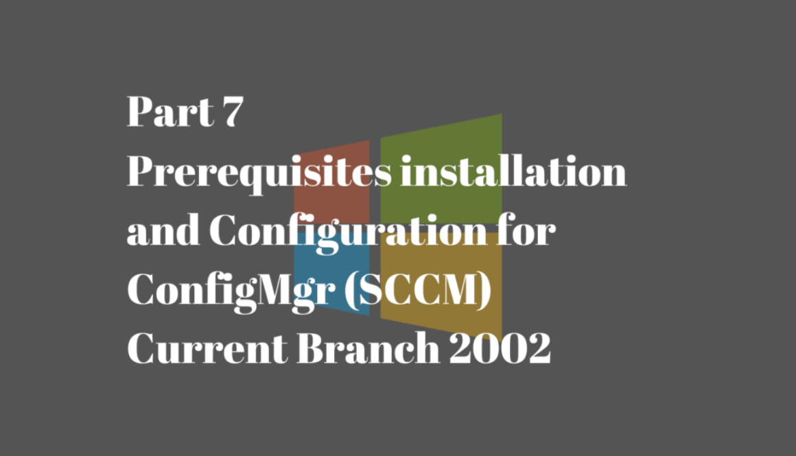 ConfigMgr-Lab-2002-Prereq_Installation