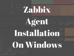 Install and configure Zabbix Agent on Windows