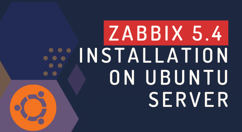 Zabbix 5.4 installation on Ubuntu Server